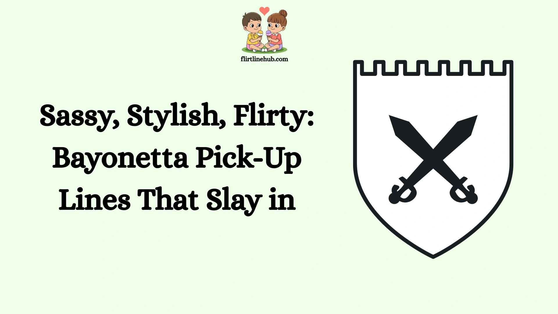 Sassy, Stylish, Flirty: Bayonetta Pick-Up Lines That Slay in