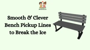 Smooth & Clever Bench Pickup Lines to Break the Ice