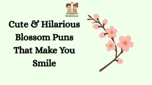 Cute & Hilarious Blossom Puns That Make You Smile