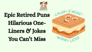 Epic Retired Puns Hilarious One-Liners & Jokes You Canβt Miss