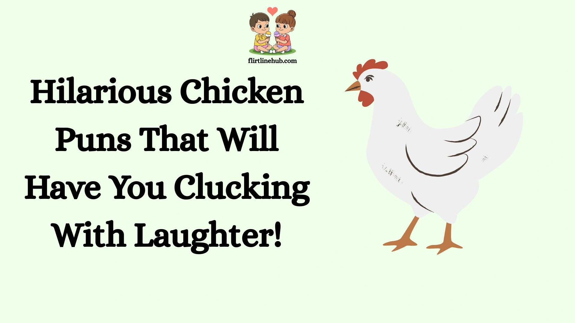 Hilarious Chicken Puns That Will Have You Clucking With Laughter!