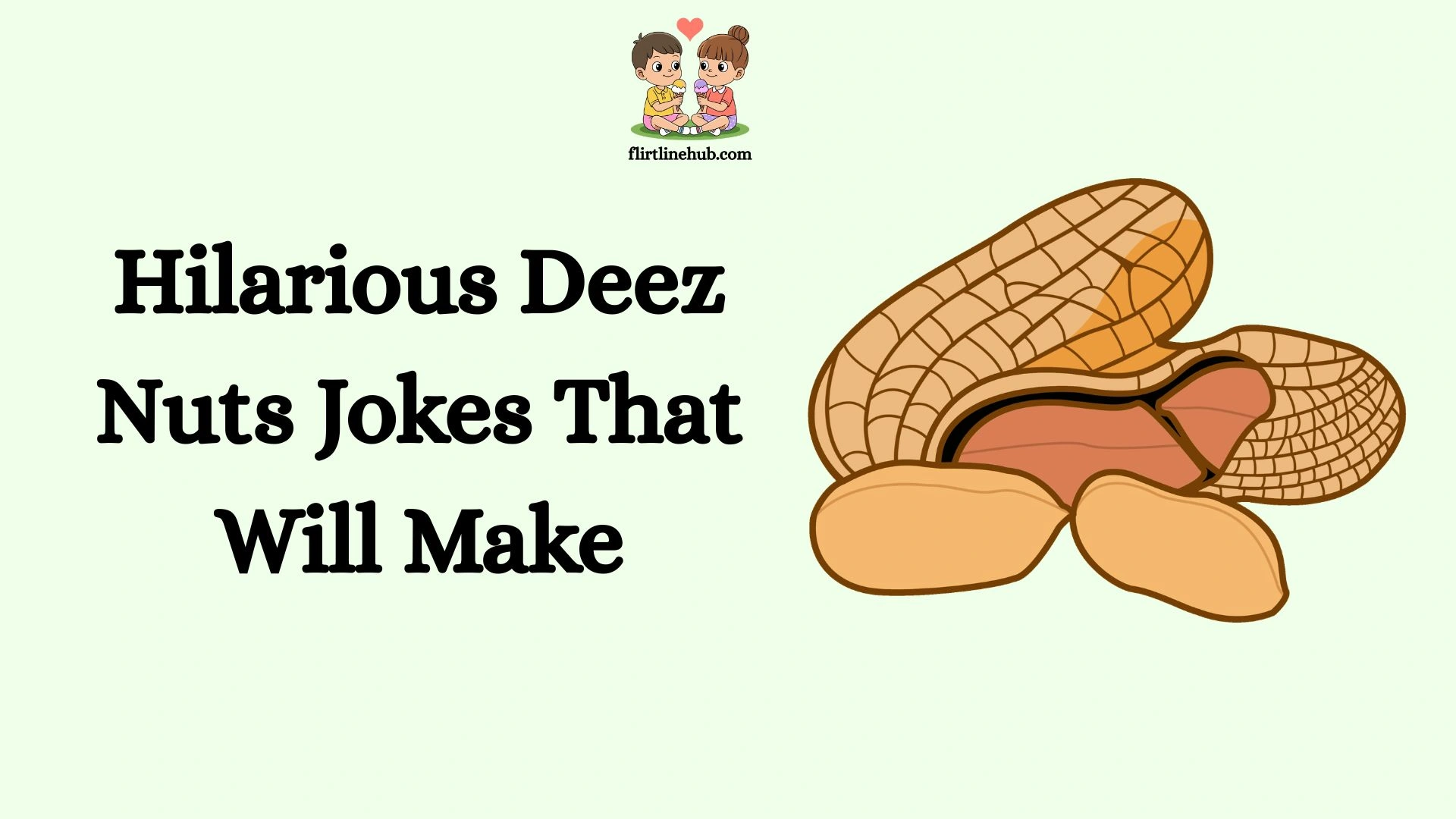 Hilarious Deez Nuts Jokes That Will Make